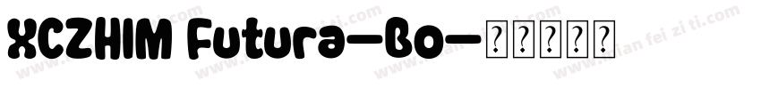 XCZHIM Futura-Bo字体转换